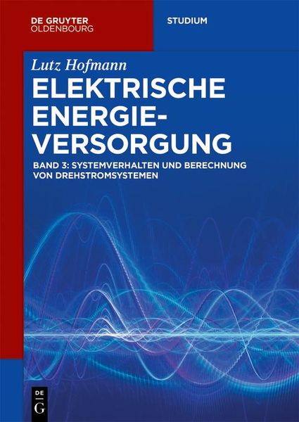 Produktbild: Systemverhalten und Berechnung von Drehstromsystemen