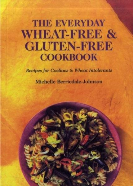 Produktbild: The Everyday Wheat-free and Gluten-free Cookbook