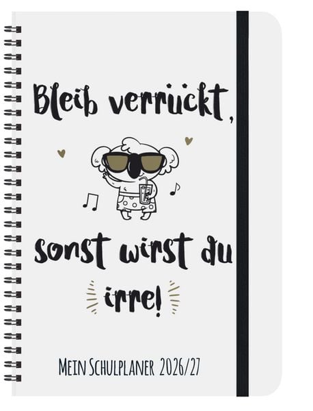 Schülerkalender Bleib verrückt 2026/2027