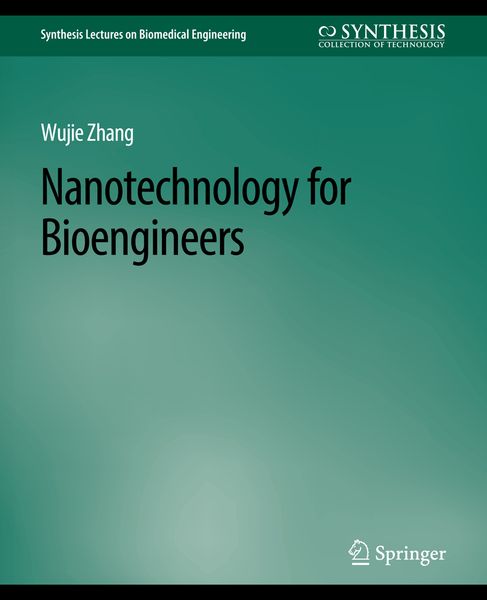 Produktbild: Nanotechnology for Bioengineers