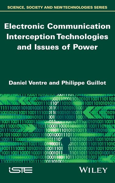Produktbild: Electronic Communication Interception Technologies and Issues of Power