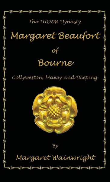 Produktbild: Margaret Beaufort of Bourne, Collyweston, Maxey and Deeping
