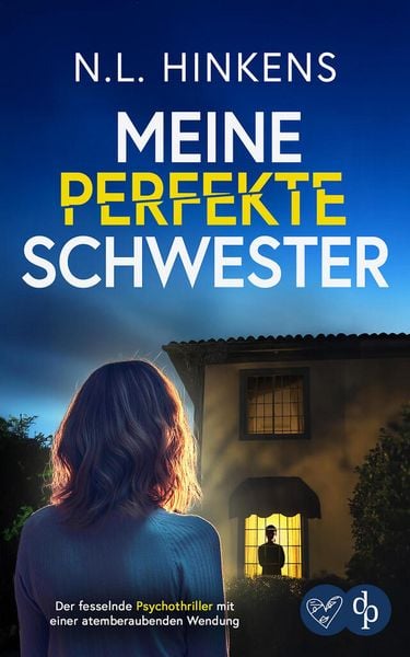 Produktbild: Meine perfekte Schwester | Der fesselnde Psychothriller