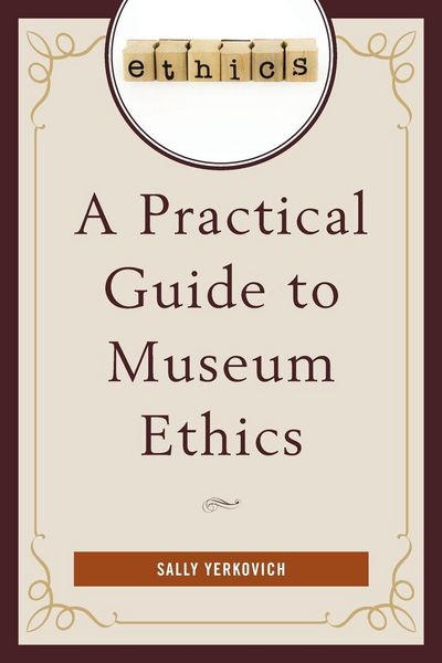 Produktbild: Practical Guide to Museum Ethics