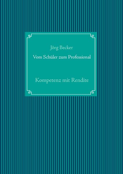 Produktbild: Vom Sch&uuml;ler zum Professional