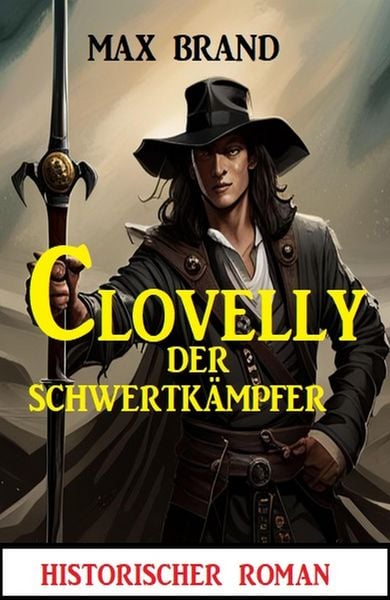 Produktbild: Clovelly der Schwertk&auml;mpfer: Historischer Roman