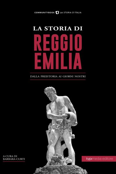 Produktbild: La storia di Reggio Emilia. Dalla preistoria ai giorni nostri