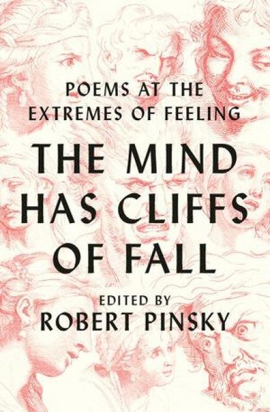 Produktbild: The Mind Has Cliffs of Fall - Poems at the Extremes of Feeling