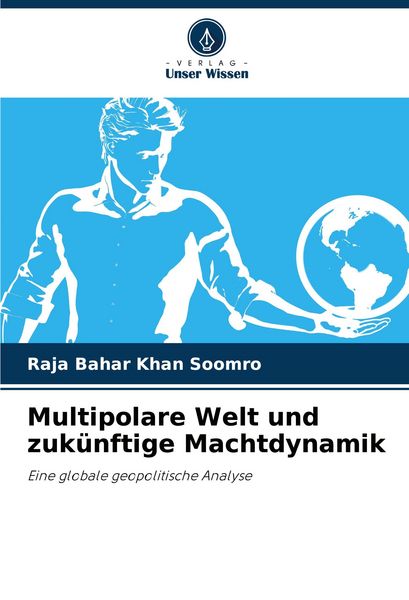 Produktbild: Multipolare Welt und zuk&uuml;nftige Machtdynamik