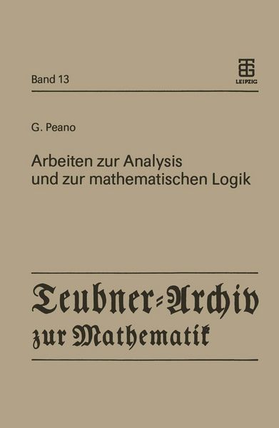 Produktbild: Arbeiten zur Analysis und zur mathematischen Logik