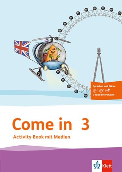 Come in 3. Ab Klasse 3, Sonstige von , Klett Schulbuchverlag