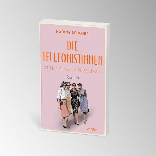 Produktbild: Die Telefonistinnen - Verbindungen f&uuml;rs Leben