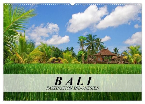 Produktbild: Bali - Faszination Indonesien (Wandkalender 2027 DIN A2 quer), CALVENDO Monatskalender