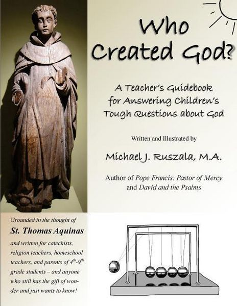 Produktbild: Who Created God?: A Teacher's Guidebook for Answering Children's Tough Questions about God