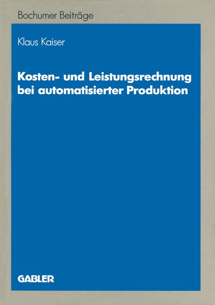 Produktbild: Kosten- und Leistungsrechnung bei automatisierter Produktion