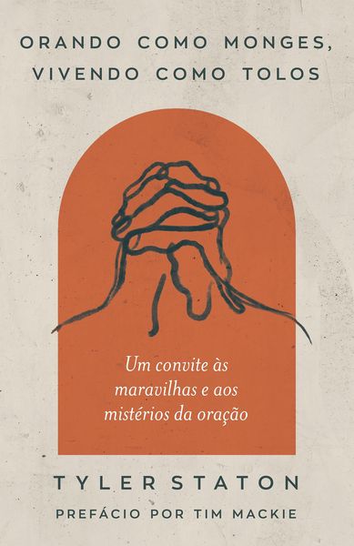 Produktbild: Orando como monges, vivendo como tolos