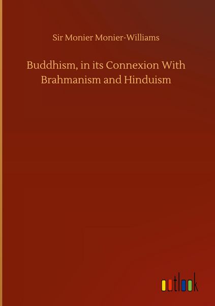 Produktbild: Buddhism, in its Connexion With Brahmanism and Hinduism