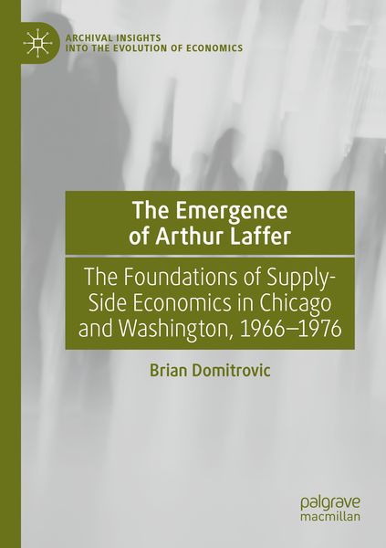 Produktbild: The Emergence of Arthur Laffer