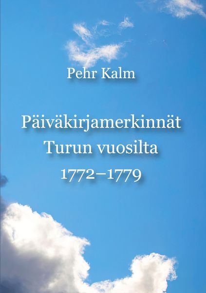 Produktbild: P&auml;iv&auml;kirjamerkinn&auml;t Turun vuosilta 1772-1779