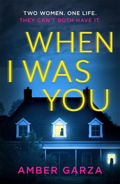 When I Was You, Taschenbuch von Amber Garza, Little, Brown and Company, 9780751578935