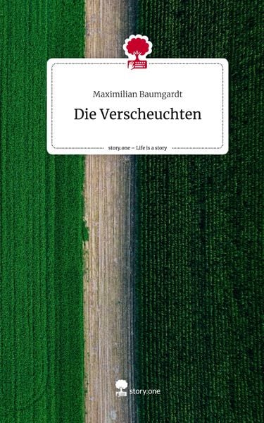 Produktbild: Die Verscheuchten. Life is a Story - story.one