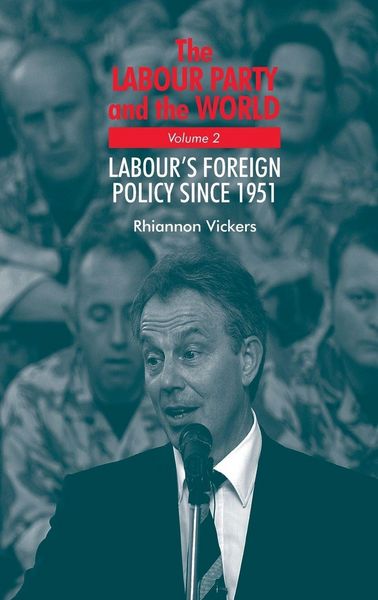 Produktbild: The Labour Party and the world, volume 2