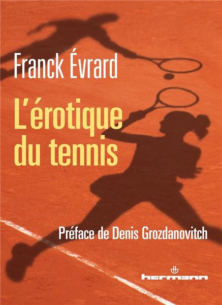 Produktbild: L'&eacute;rotique du tennis