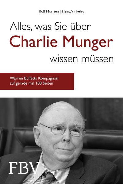 Produktbild: Alles, was Sie &uuml;ber Charlie Munger wissen m&uuml;ssen