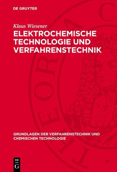 Produktbild: Elektrochemische Technologie und Verfahrenstechnik