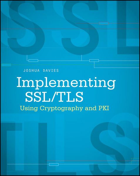 Produktbild: Implementing SSL / TLS Using Cryptography and PKI