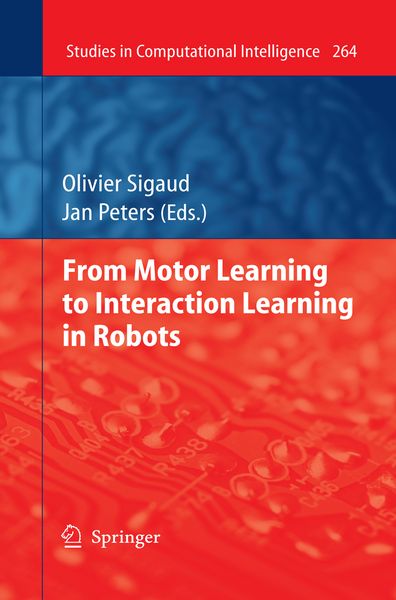 Produktbild: From Motor Learning to Interaction Learning in Robots