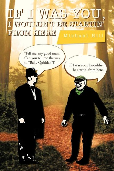 Produktbild: If I Was You, I Wouldn't Be Startin' from Here