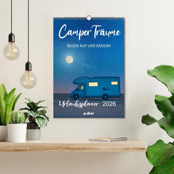 Produktbild: Camper Tr&auml;ume Urlaub auf vier R&auml;dern (Wandkalender 2026 DIN A3 hoch), CALVENDO Monatskalender