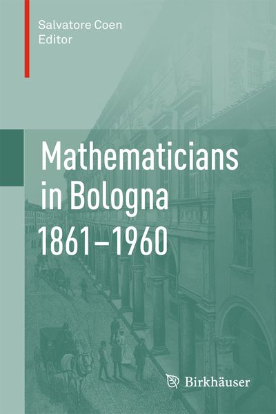 Produktbild: Mathematicians in Bologna 1861&ndash;1960