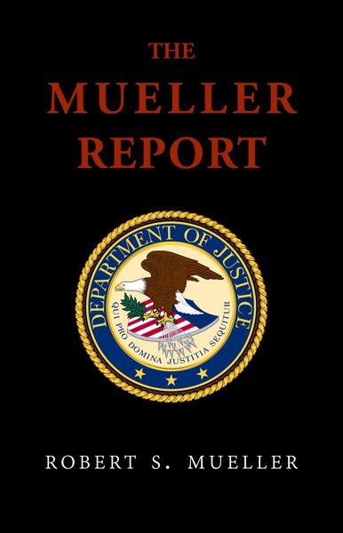 Produktbild: Mueller Report: Final Special Counsel Report of President Donald Trump and Russia Collusion