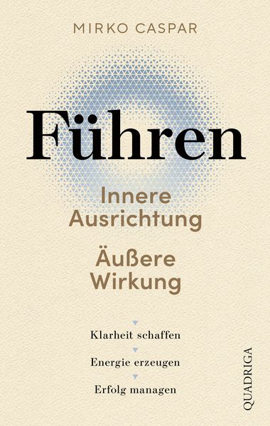 Produktbild: F&uuml;hren &ndash; Innere Ausrichtung und &auml;u&szlig;ere Wirkung