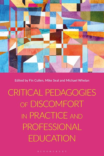 Produktbild: Critical Pedagogies of Discomfort in Practice and Professional Education