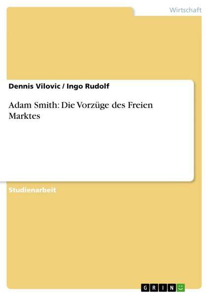 Produktbild: Adam Smith: Die Vorz&uuml;ge des Freien Marktes