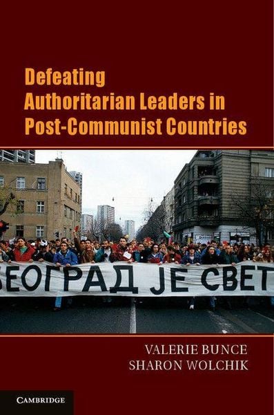 Produktbild: Defeating Authoritarian Leaders in Postcommunist Countries