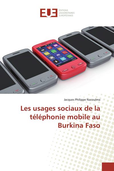 Produktbild: Les usages sociaux de la t&eacute;l&eacute;phonie mobile au Burkina Faso