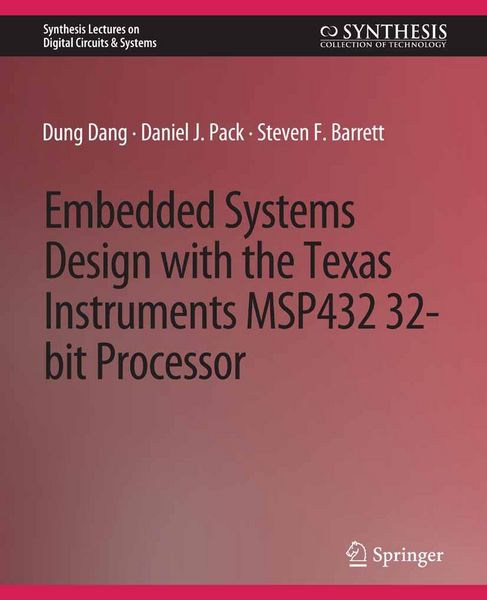 Produktbild: Embedded Systems Design with the Texas Instruments MSP432 32-bit Processor