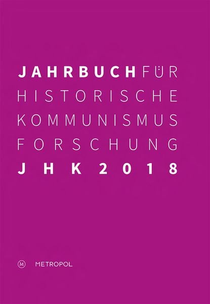 Produktbild: Jahrbuch f&uuml;r Historische Kommunismusforschung 2018