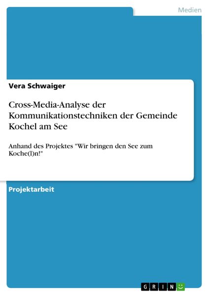 Produktbild: Cross-Media-Analyse der Kommunikationstechniken der Gemeinde Kochel am See