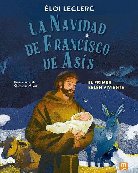 Produktbild: La Navidad de Francisco de As&iacute;s : el primer bel&eacute;n viviente