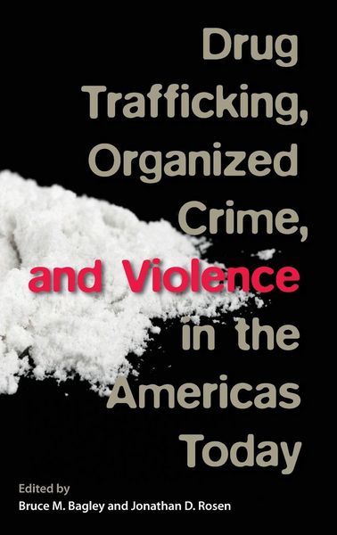 Produktbild: Drug Trafficking, Organized Crime, and Violence in the Americas Today