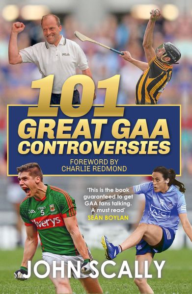 Produktbild: 101 Great GAA Controversies