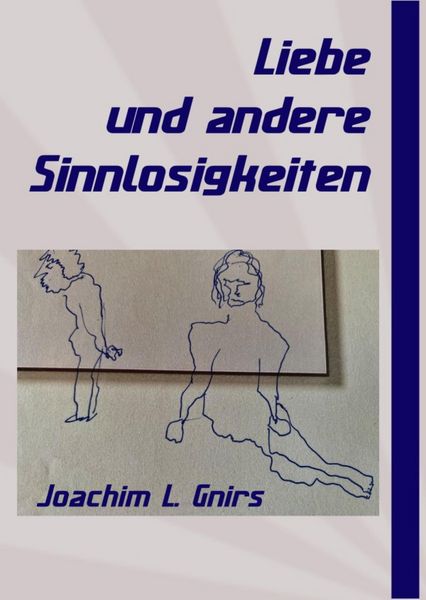 Produktbild: Liebe und andere Sinnlosigkeiten