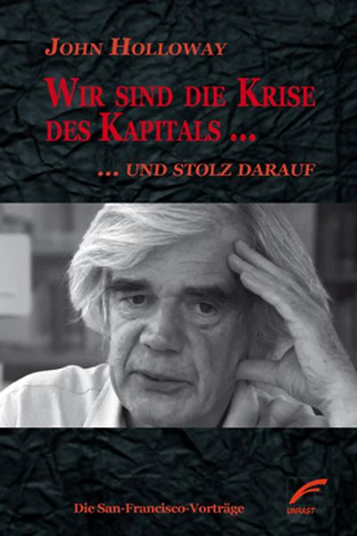 Produktbild: Wir sind die Krise des Kapitals ... und stolz darauf