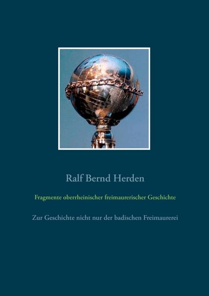 Produktbild: Fragmente oberrheinischer freimaurerischer Geschichte
