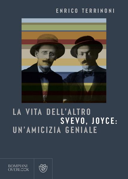 Produktbild: La vita dell'altro. Svevo, Joyce: un'amicizia geniale